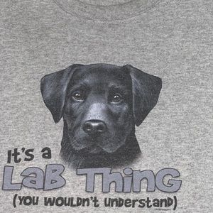 ‘It’s a Lab Thing (You Wouldn’t Understand)’